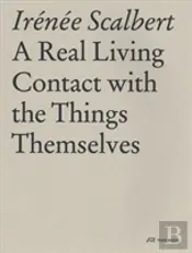A Real Living Contact With The Things Themselves