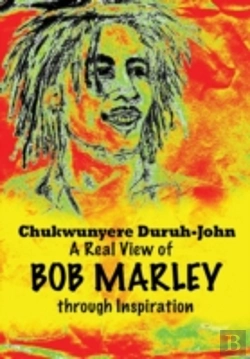 Bertrand.pt - A Real View Of Bob Marley Through Inspiration