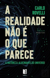 A Realidade Não é o que Parece