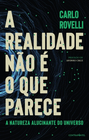 A Realidade Não é o que Parece
