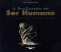 A Realização do Ser Humano 
