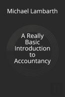 A Really Basic Introduction To Accountancy