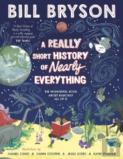 A Really Short History Of Nearly Everything