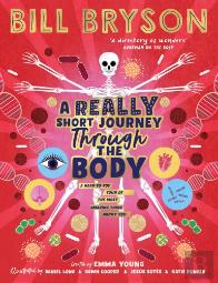 A Really Short Journey Through The Body