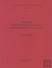 A Reappraisal Of The Published Evidence On Egyptian Predynastic And Early Dynastic Cemeteries