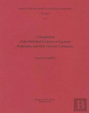 A Reappraisal Of The Published Evidence On Egyptian Predynastic And Early Dynastic Cemeteries