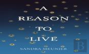 A Reason To Live