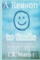 A Reason To Smile