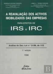 A Reavaliação dos Activos Imobilizados das Empresas para efeitos de IRS e IRC