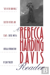 A Rebecca Harding Davis Reader