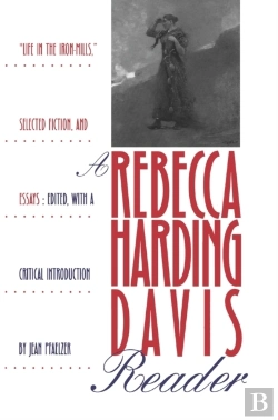 Bertrand.pt - A Rebecca Harding Davis Reader