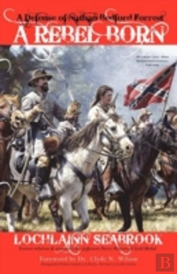 Bertrand.pt - A Rebel Born: A Defense Of Nathan Bedfor
