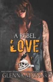 A Rebel Love