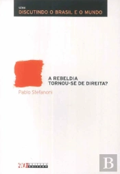 A Rebeldia Tornou-se de Direita?