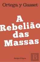 A Rebelião das Massas