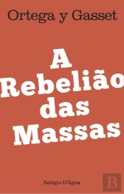 A Rebelião das Massas