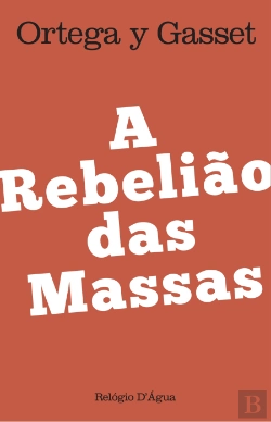 Bertrand.pt - A Rebelião das Massas