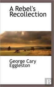 A Rebel'S Recollection
