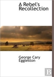 A Rebel'S Recollection