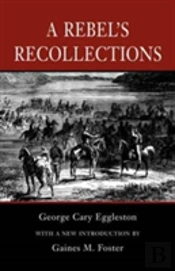 A Rebel'S Recollections