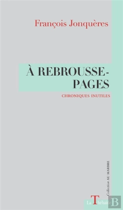 Bertrand.pt - A Rebrousse-Pages : Chroniques Inutiles