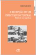A Recepção de um Espectáculo Teatral