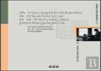 A Receptividade à Mudança e à Inovação Pedagógica