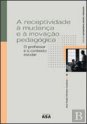 A Receptividade à Mudança e à Inovação Pedagógica