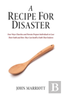 A Recipe For Disaster