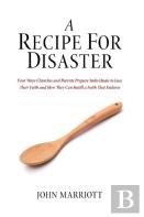A Recipe For Disaster