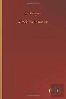 A Reckless Character