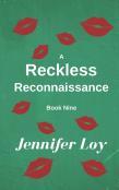 A Reckless Reconnaissance