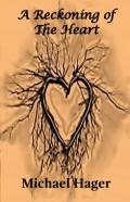 A Reckoning Of The Heart