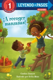 !A Recoger Manzanas! (Apple Picking Day! Spanish Edition)