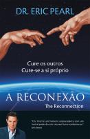 A Reconexão - The Reconnection