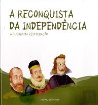 A Reconquista da Independência