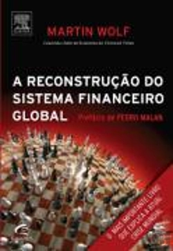 Bertrand.pt - A Reconstrução do Sistema Financeiro Global