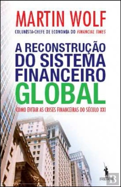 Bertrand.pt - A Reconstrução do Sistema Financeiro Global