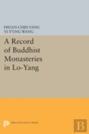 A Record Of Buddhist Monasteries In Lo-Yang
