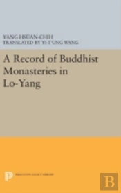 A Record Of Buddhist Monasteries In Lo-Yang