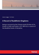 A Record Of Buddhistic Kingdoms