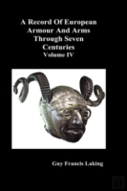 Bertrand.pt - A Record Of European Armour And Arms Through Seven Centuries