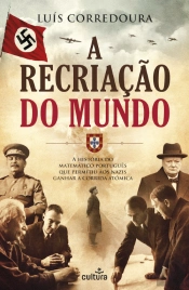 A Recriação do Mundo