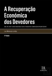 A Recuperação Económica Dos Devedores- (Rere, Per, Peap, Plano De Insolvência, Plano De Pagamentos E