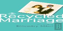 A Recycled Marriage