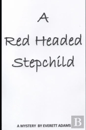 A Red Headed Step Child