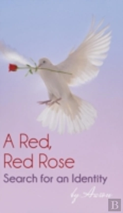 Bertrand.pt - A Red, Red Rose - Search For An Identity