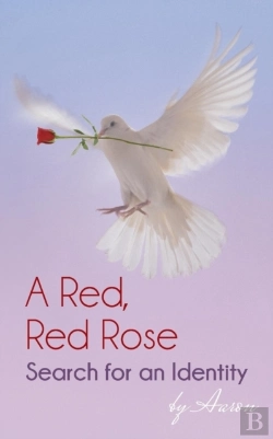 Bertrand.pt - A Red, Red Rose - Search For An Identity