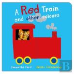 A Red Train And Other Colours
