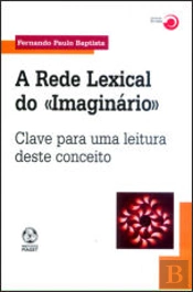 A rede Lexical do «Imaginário»